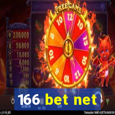 166 bet net